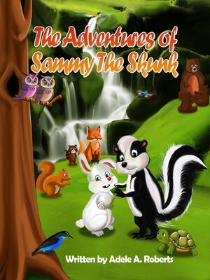 cover image of The Adventures of Sammy the Skunk